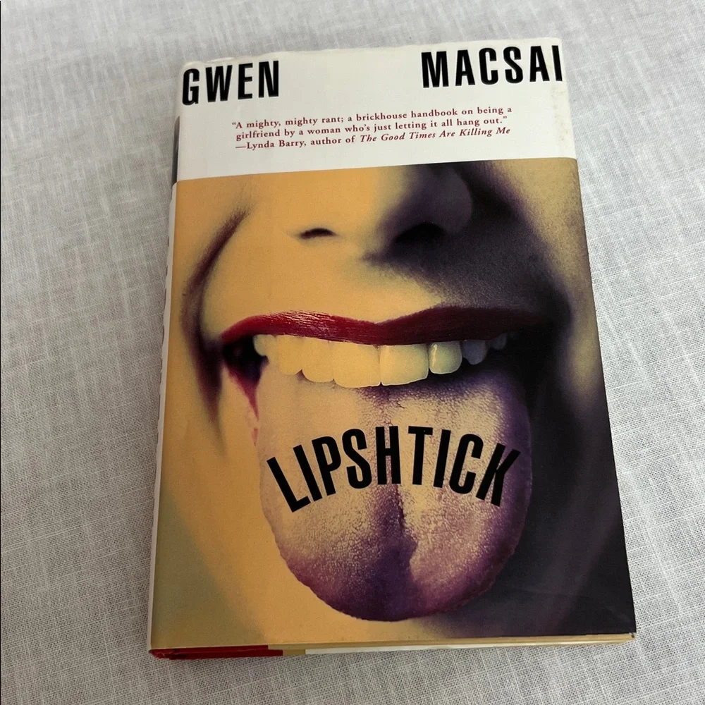 🌞 Lipshtick hard cover book written by Gwen Macsai funny 264 page
